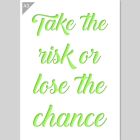 QBIX Pochoir Take the Risk or Lose the Chance - A3