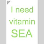 QBIX Pochoir I Need Vitamin Sea - A3
